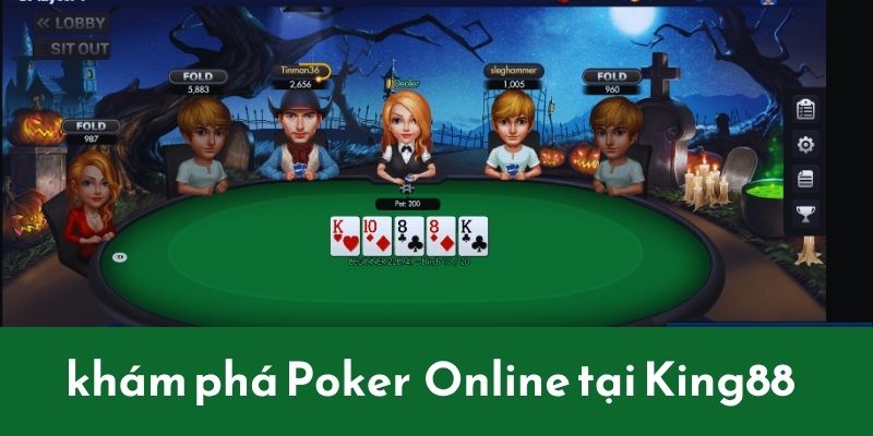 Tìm hiểu và khám phá Poker Online tại King88