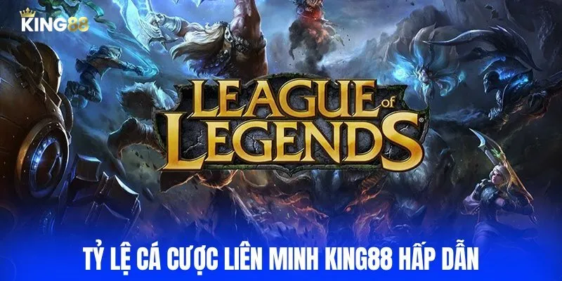 Tỷ lệ thắng cược LOL cao